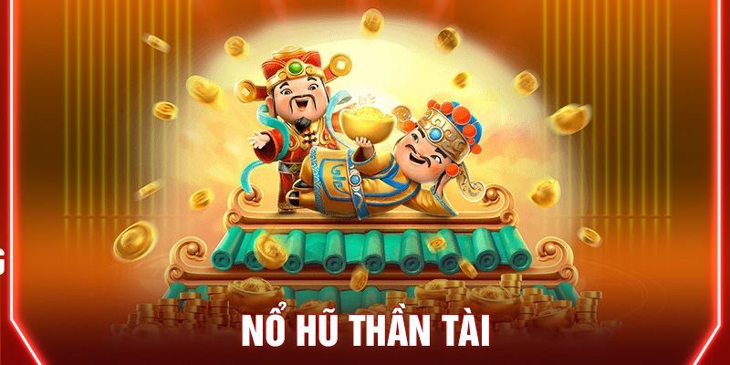 Hướng dẫn cách chơi Nổ hũ thần tài cho người mới